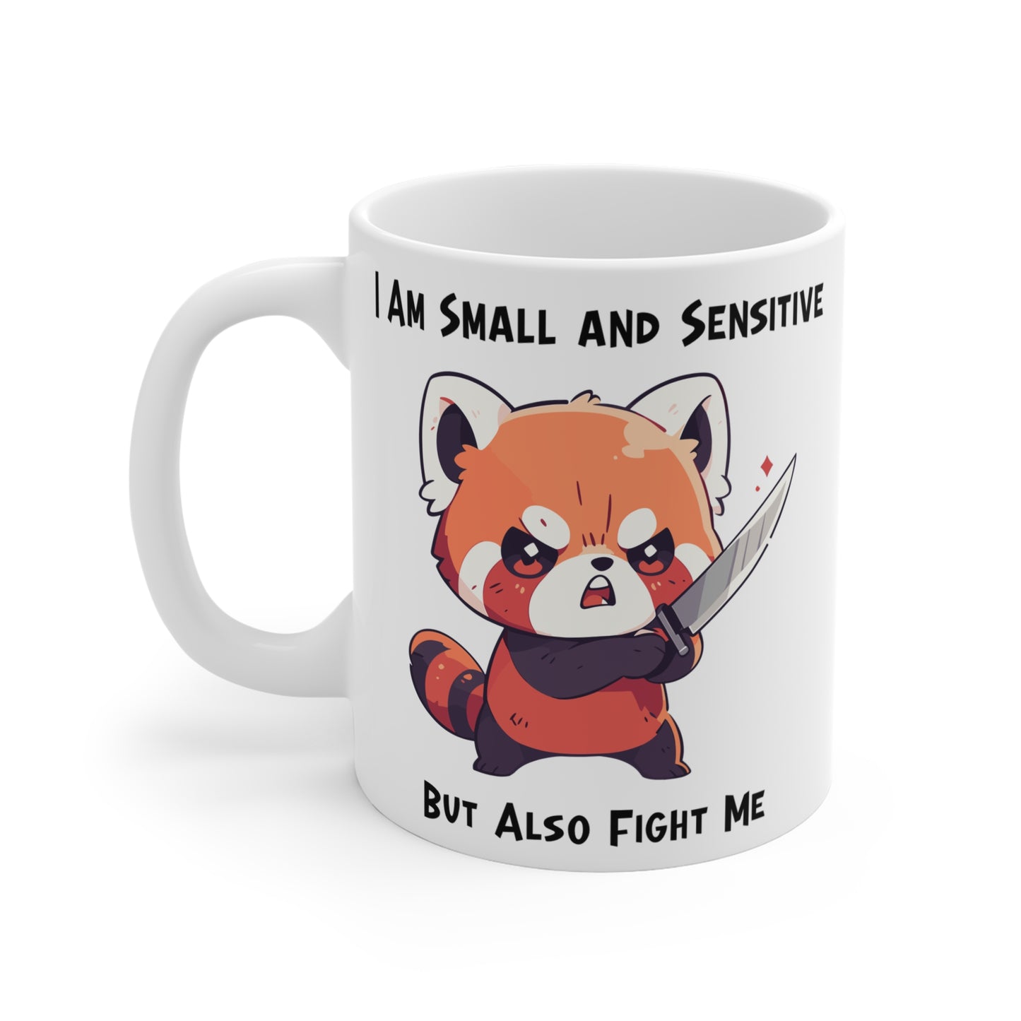 Cute Red Panda Mug, Sensitive but Fight Me, red panda with knife