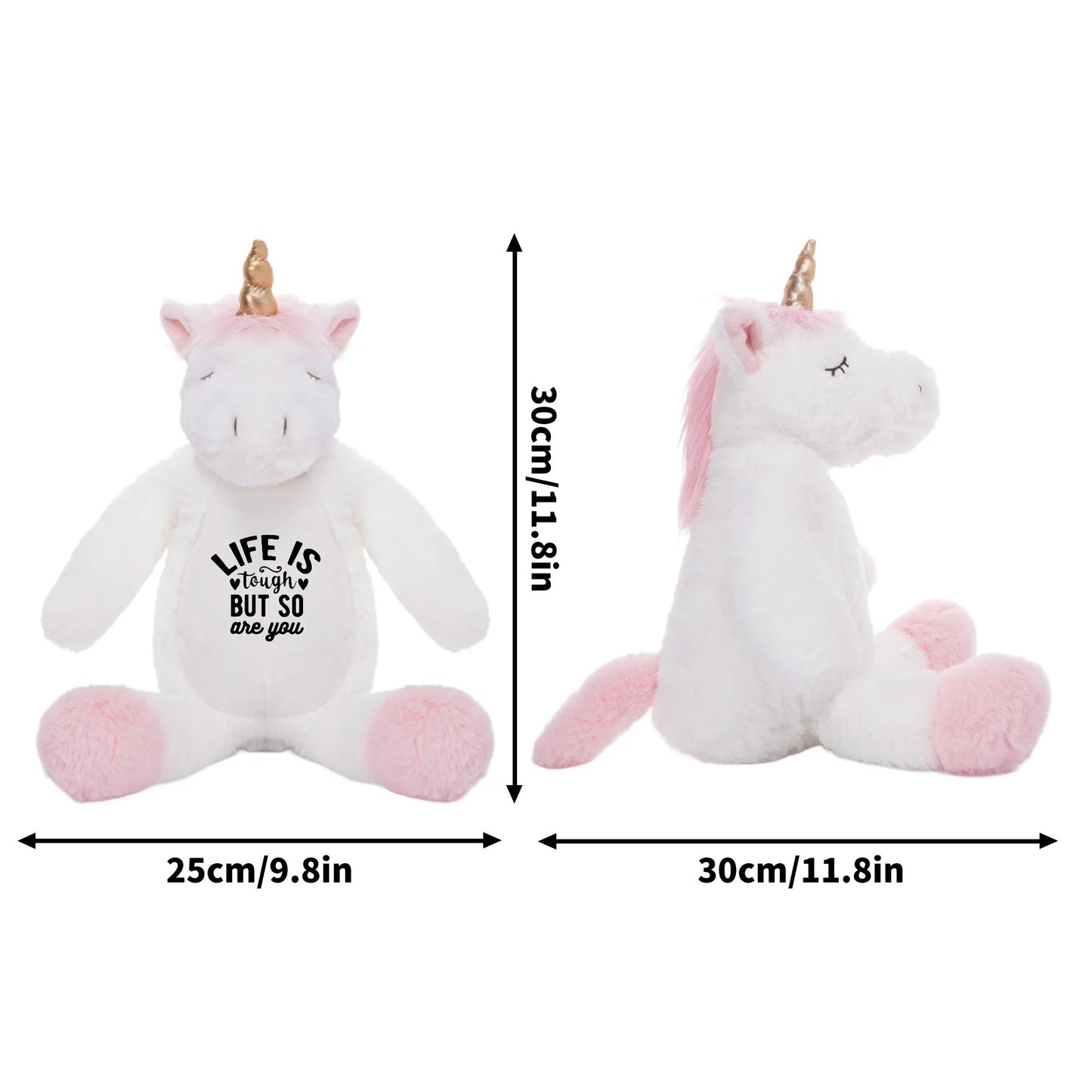 Life is tough but so are You, Emotional Support Plushie Unicorn, Mental Health