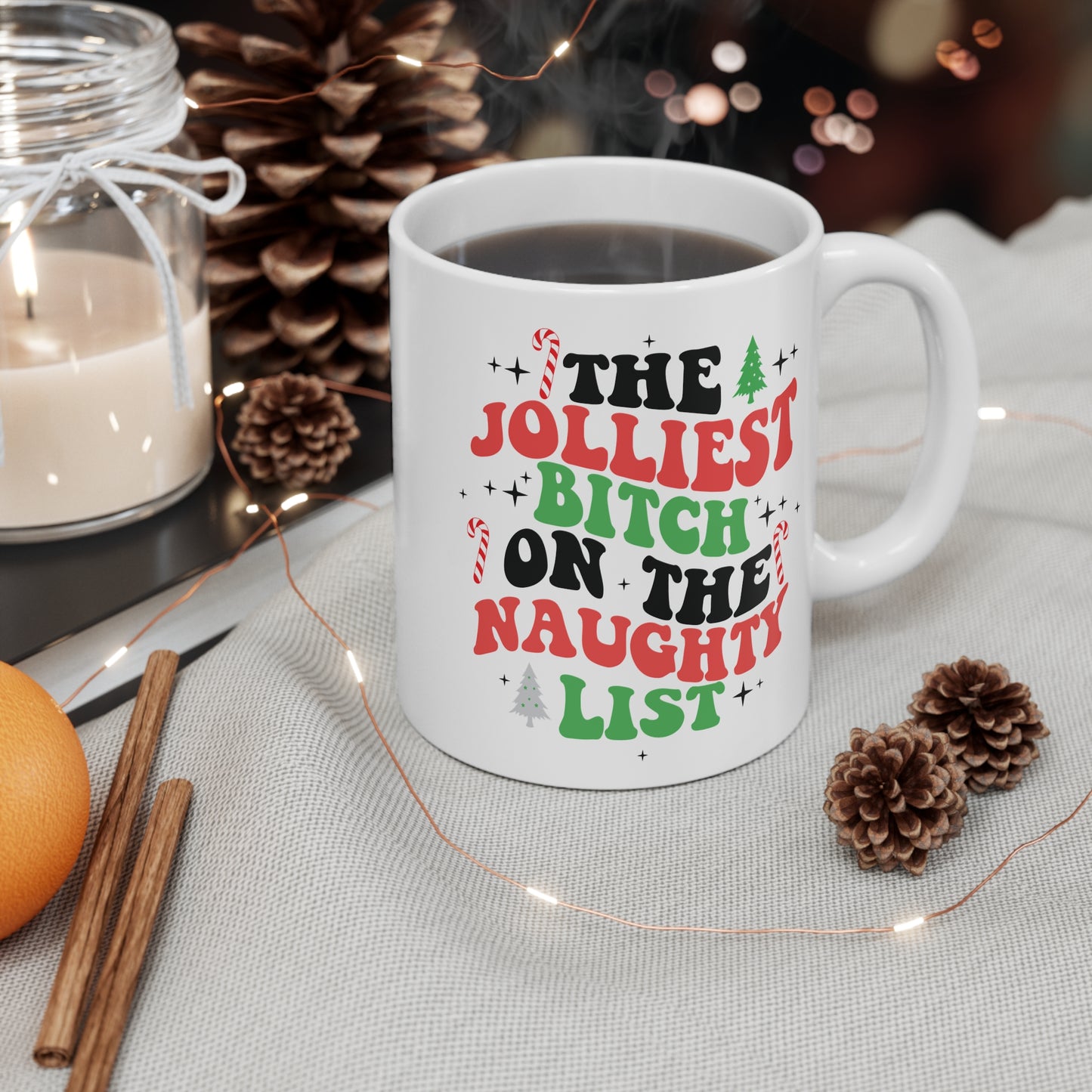 The Jolliest B*tch on the Naughty List, Christmas Mug