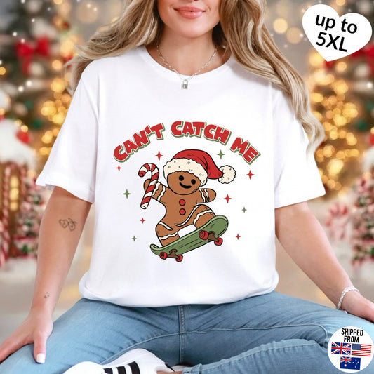 Can’t catch me, Gingerbread Man, Christmas T-shirt, up to 5XL