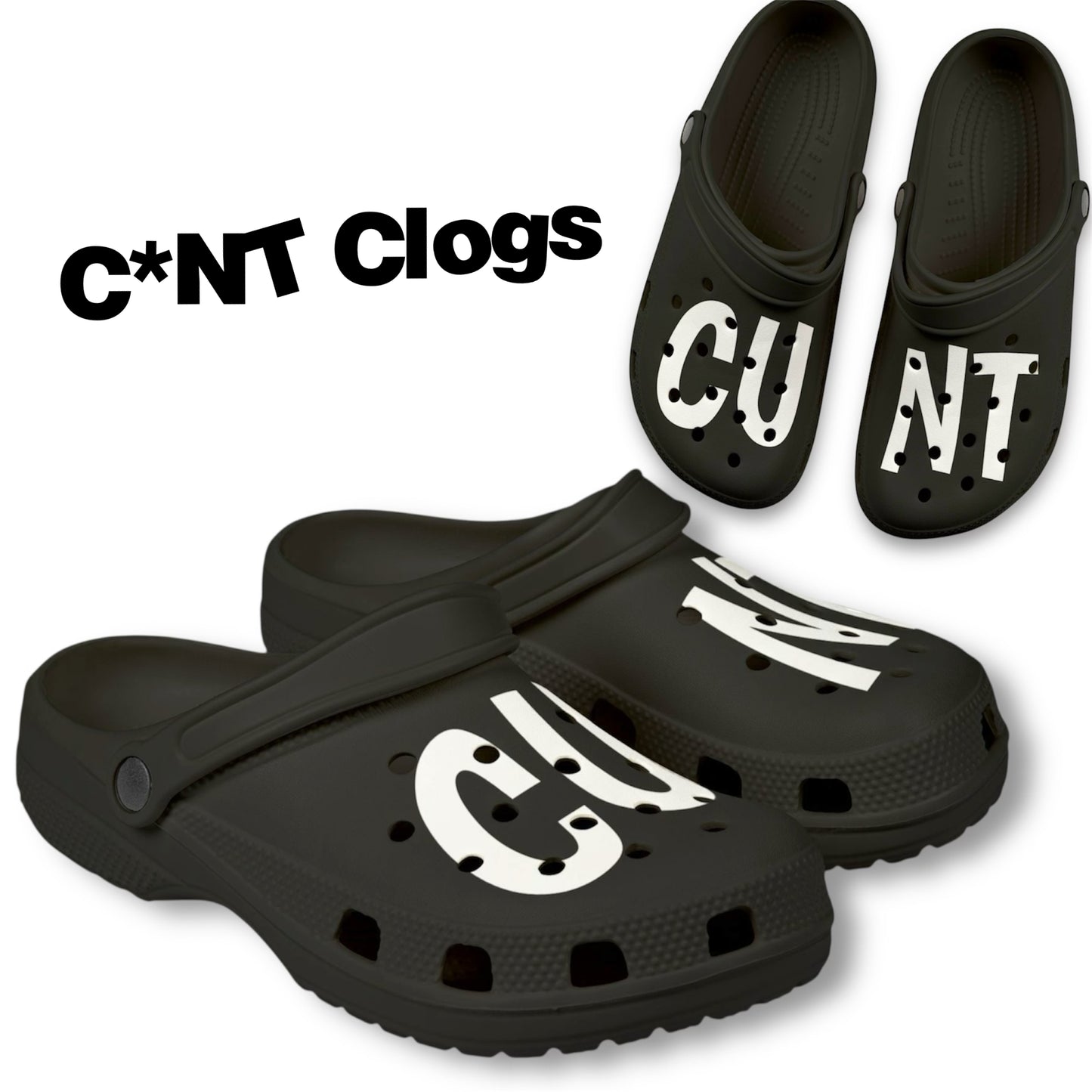 Funny c*nt clogs