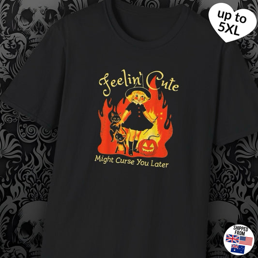 Feeling cute, might curse you later T-Shirt, up to 5XL, Halloween, vintage