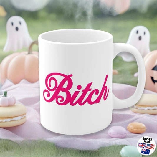 Bitch Mug, pink, girlie, Barbie