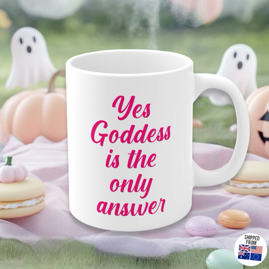 Yes Goddess Mug, Findom, Dominatrix