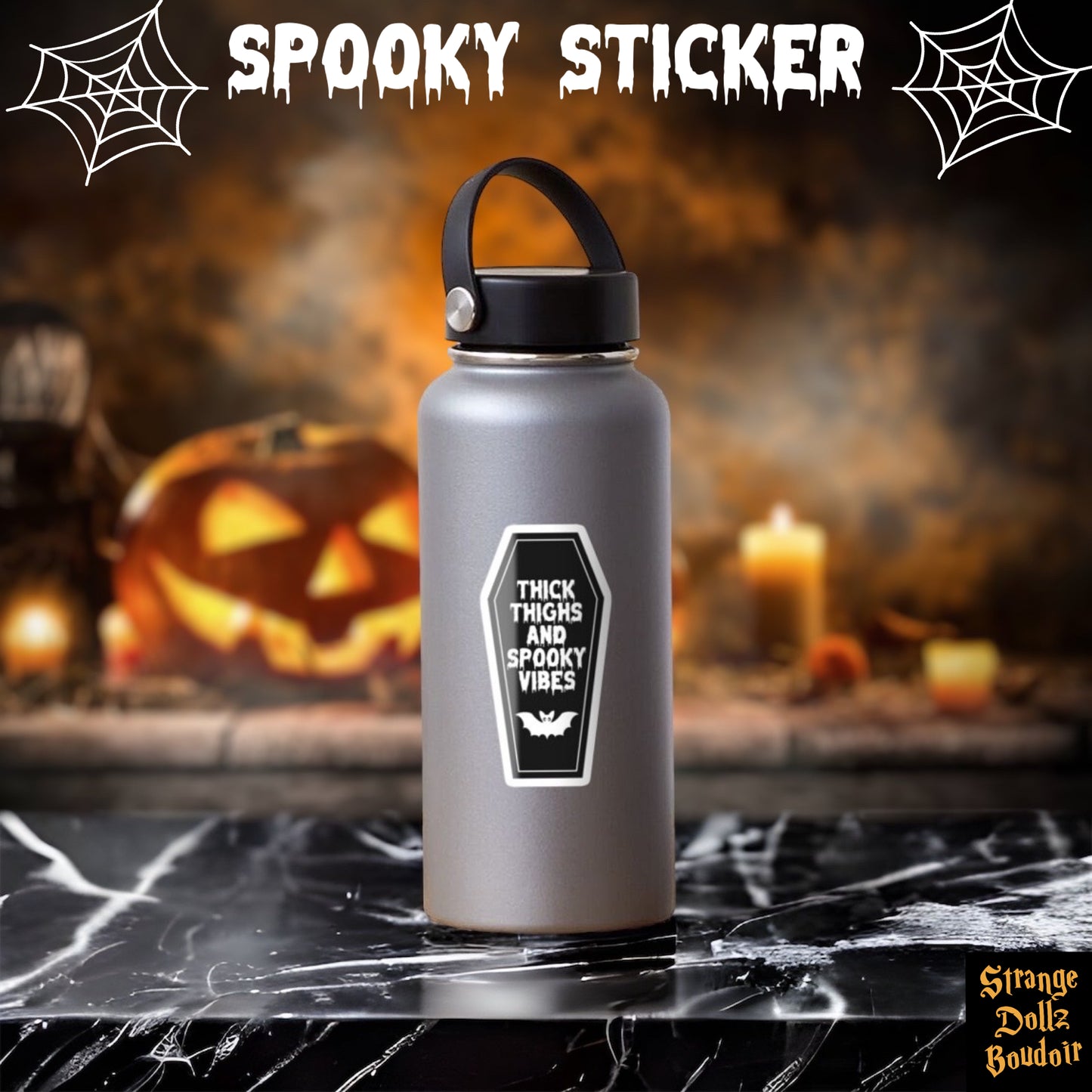 Thick Thighs Spooky Vibes Sticker, Body Positivity, Halloween, Strange Dollz Boudoir