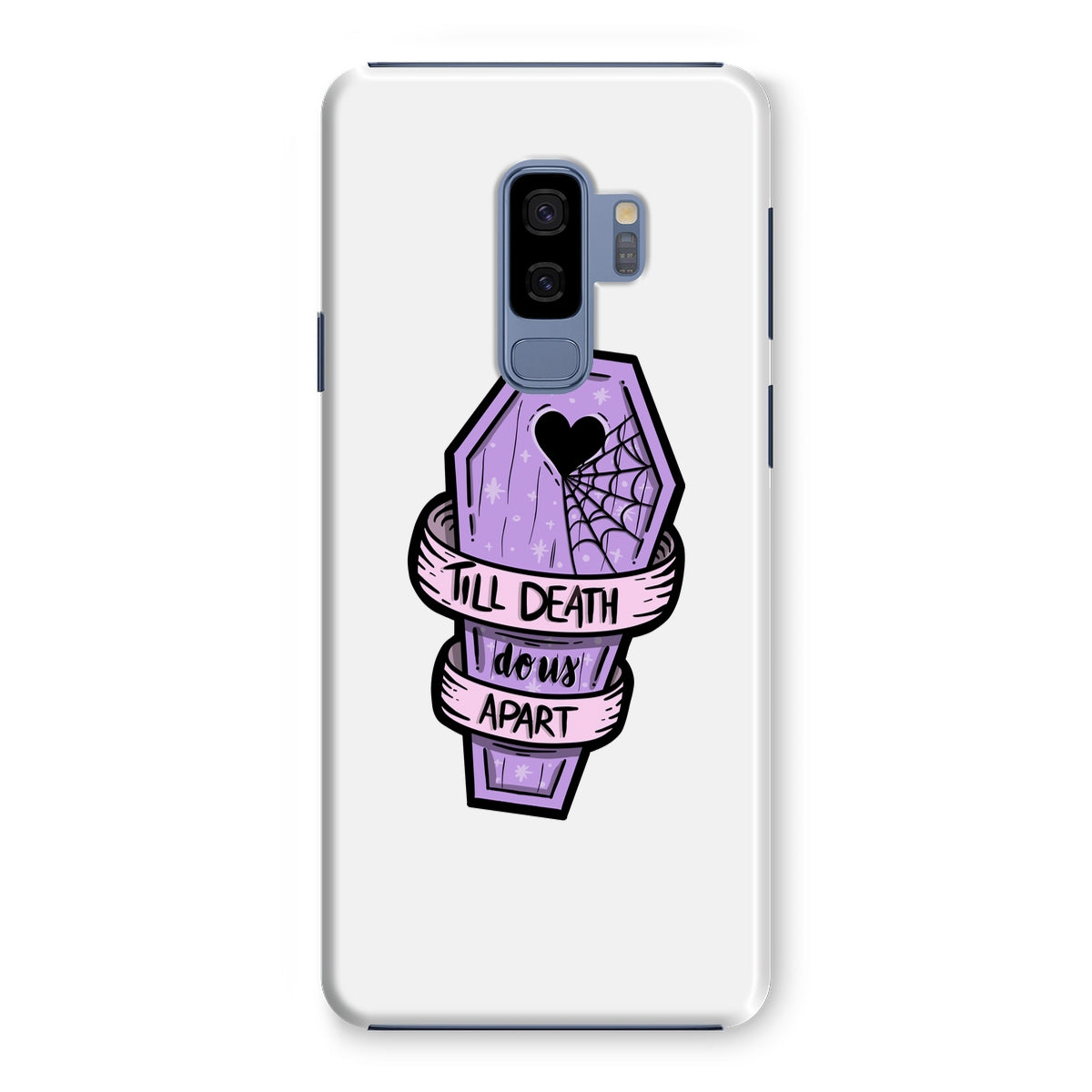 Til Death Snap Phone Case