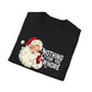 Nothing for you Wh*re, Christmas T-shirt, up to 5XL, funny Santa