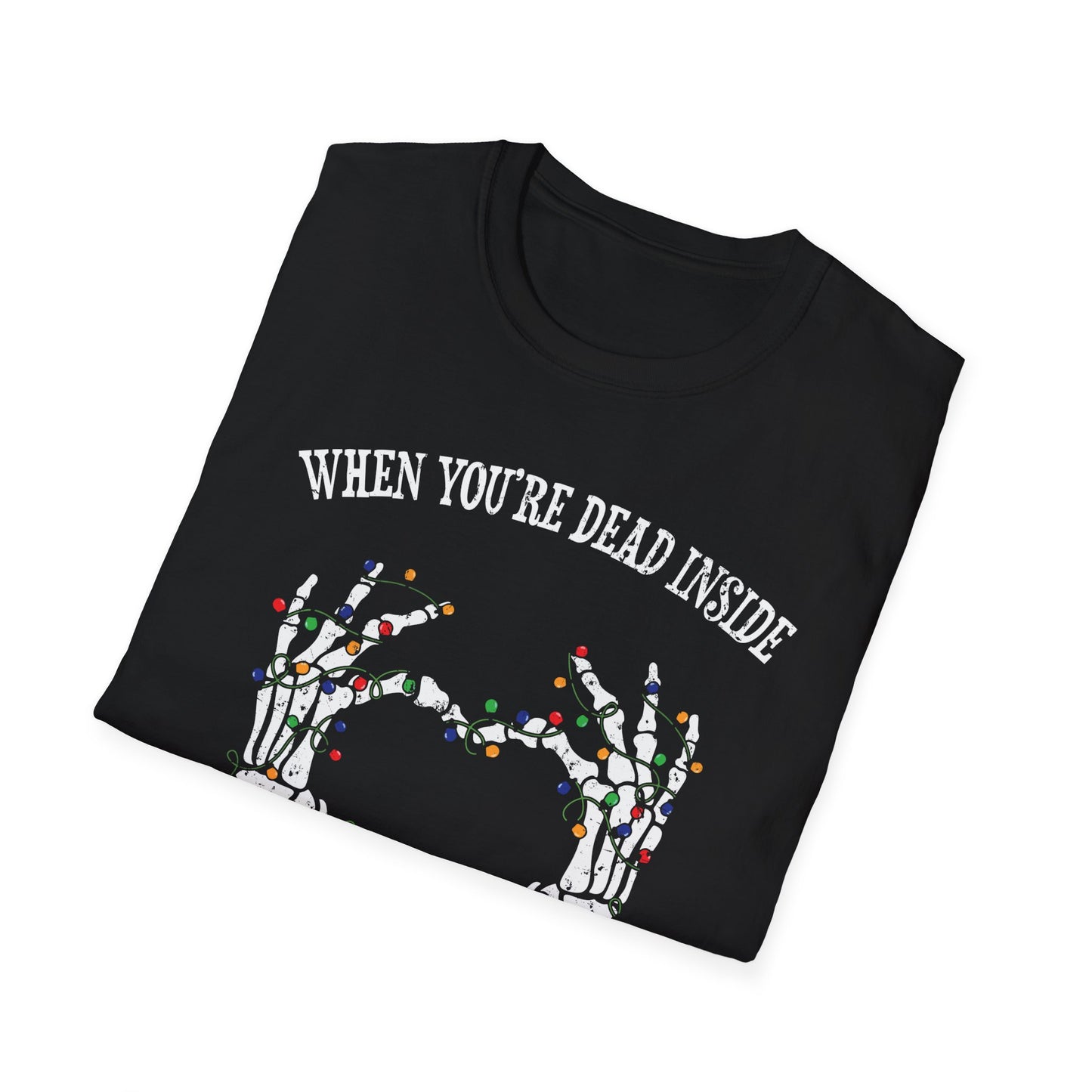 Dead inside but it’s Christmas T-shirt, up to 5XL, spooky skeleton