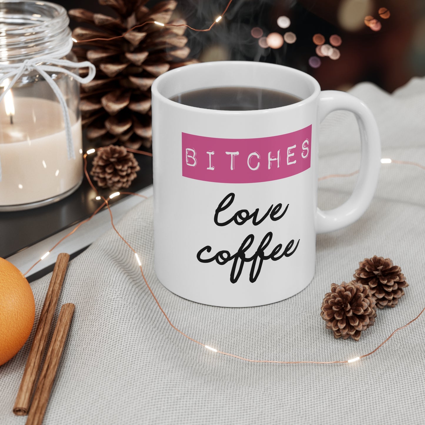 Bitches Love Coffee Mug