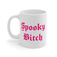 Spooky Bitch Mug