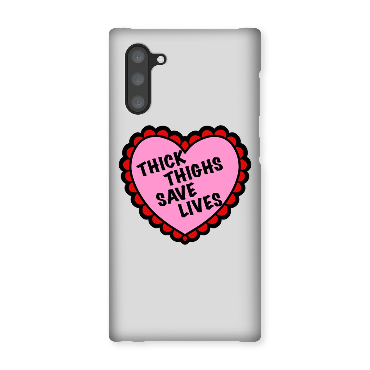 Thick Thighs Save Lives Snap Phone Case