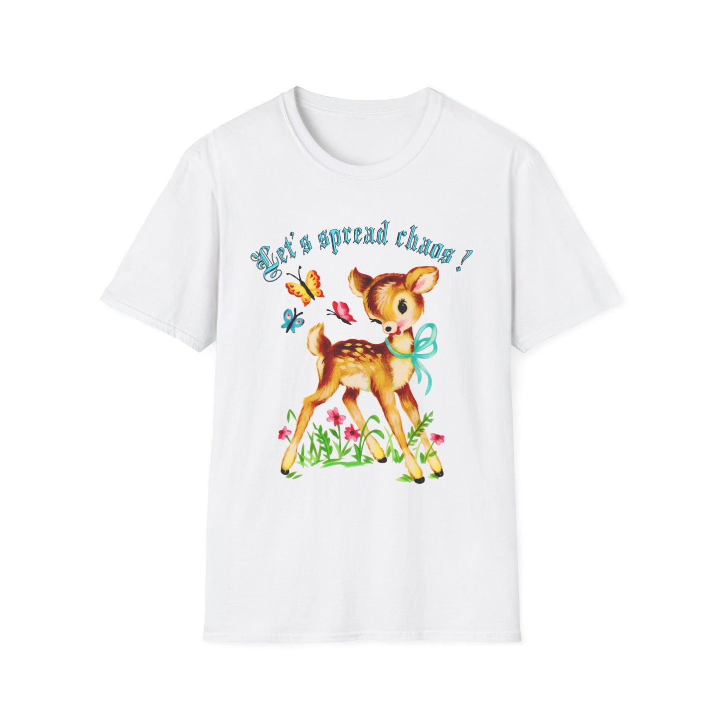 Let’s spread chaos ! T-shirt, up to 5XL, cute vintage deer