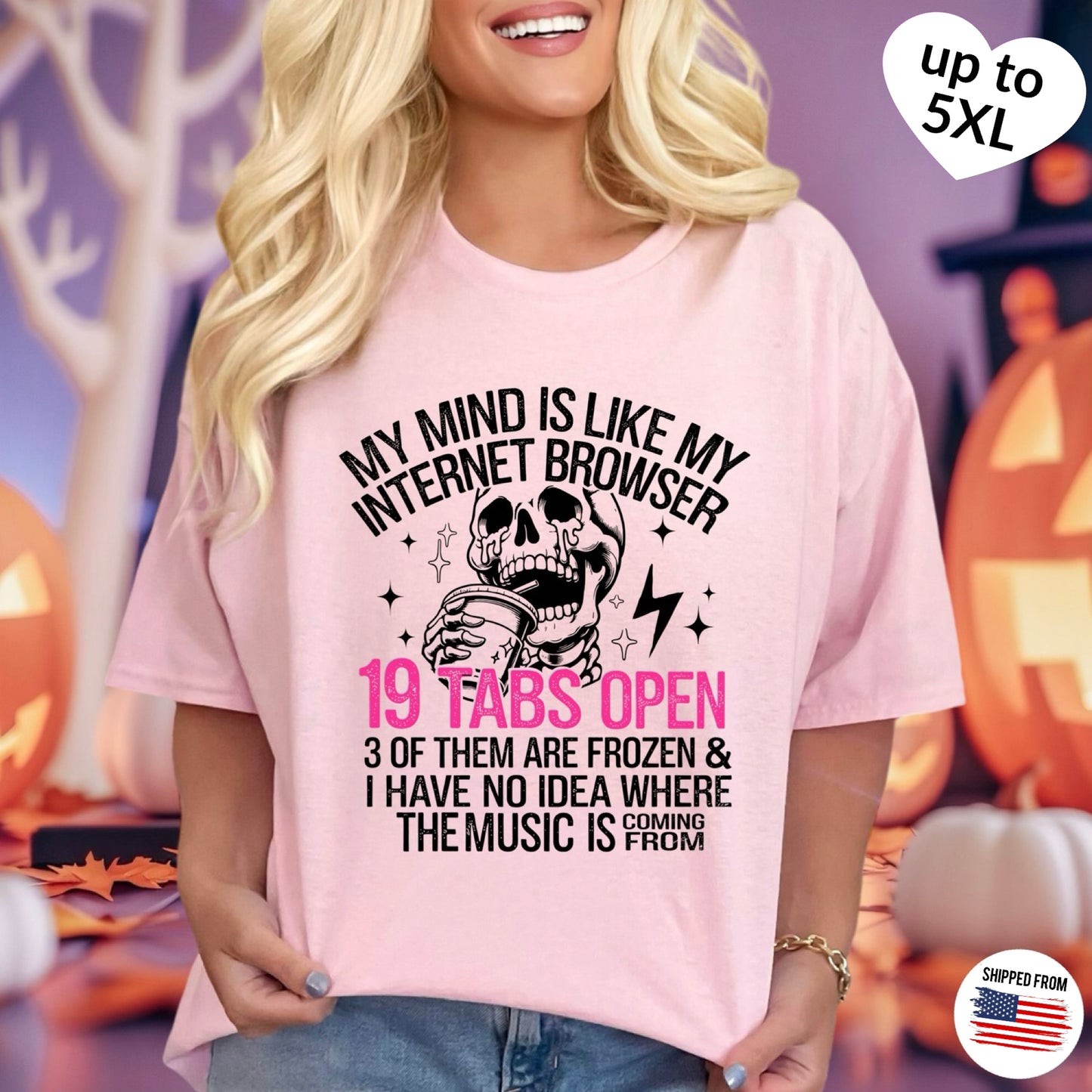 19 tabs open, Softstyle T-Shirt, Halloween, funny quote, mental health, up to 5XL