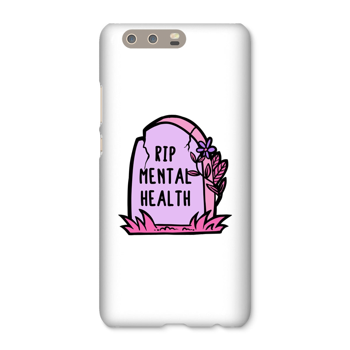 RIP Mental Health Snap Phone Case