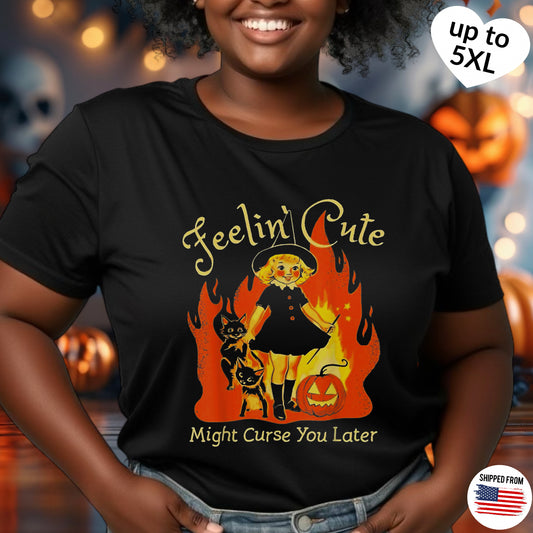 Feeling cute, might curse you later T-Shirt, up to 5XL, Halloween, vintage