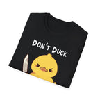 Don’t Duck with Me T-shirt, up to 5XL, cute duck with knife