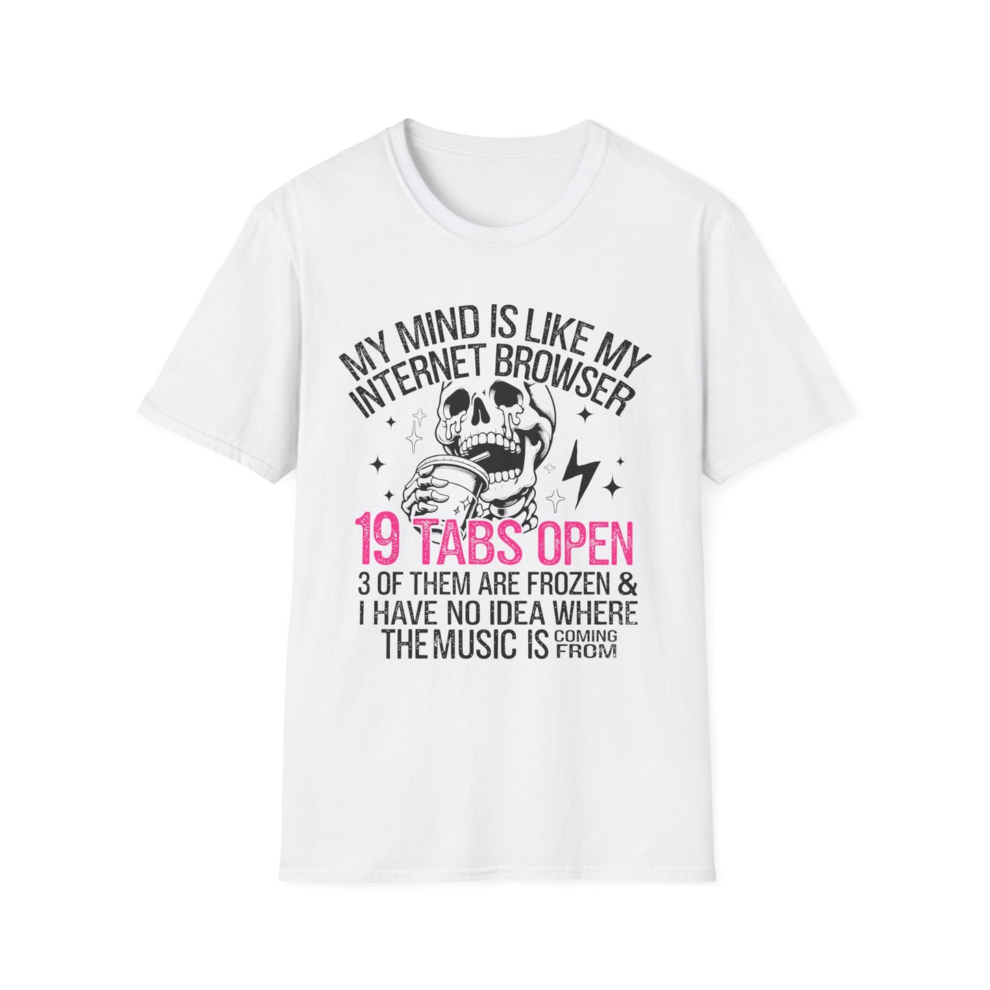 19 tabs open, Softstyle T-Shirt, Halloween, funny quote, mental health, up to 5XL