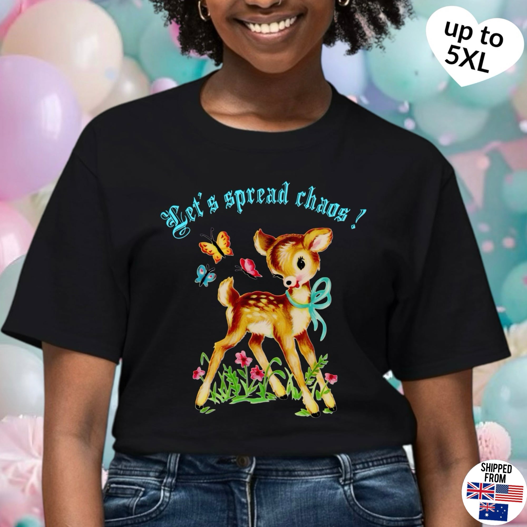 Let’s spread chaos ! T-shirt, up to 5XL, cute vintage deer