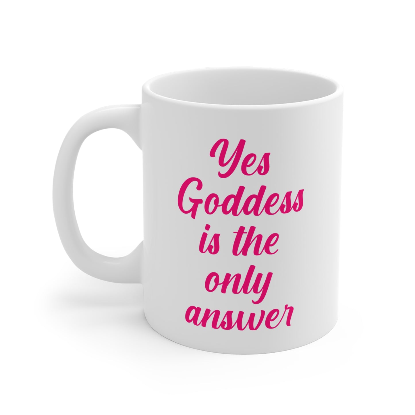 Yes Goddess Mug, Findom, Dominatrix