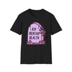 RIP Mental Health T-Shirt, spooky cute