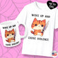 Woke up and chose violence Mug, cute cat with knife