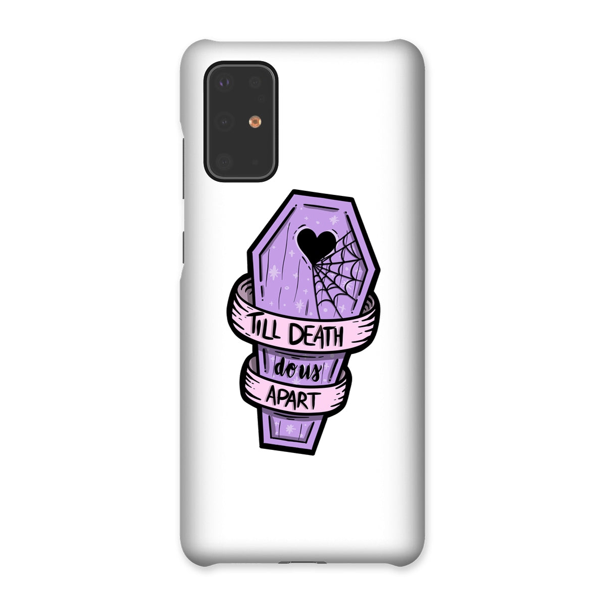 Til Death Snap Phone Case