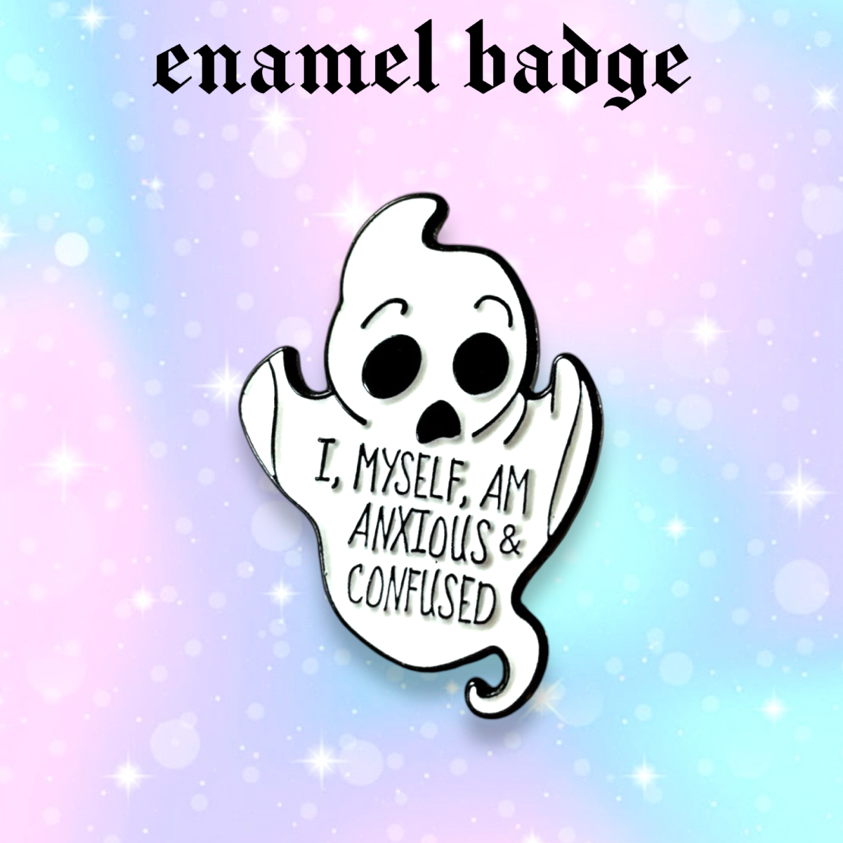 Anxious ghost badge, kawaii goth