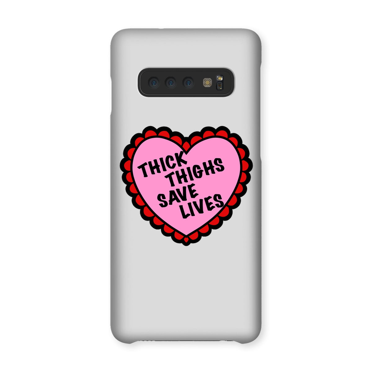 Thick Thighs Save Lives Snap Phone Case