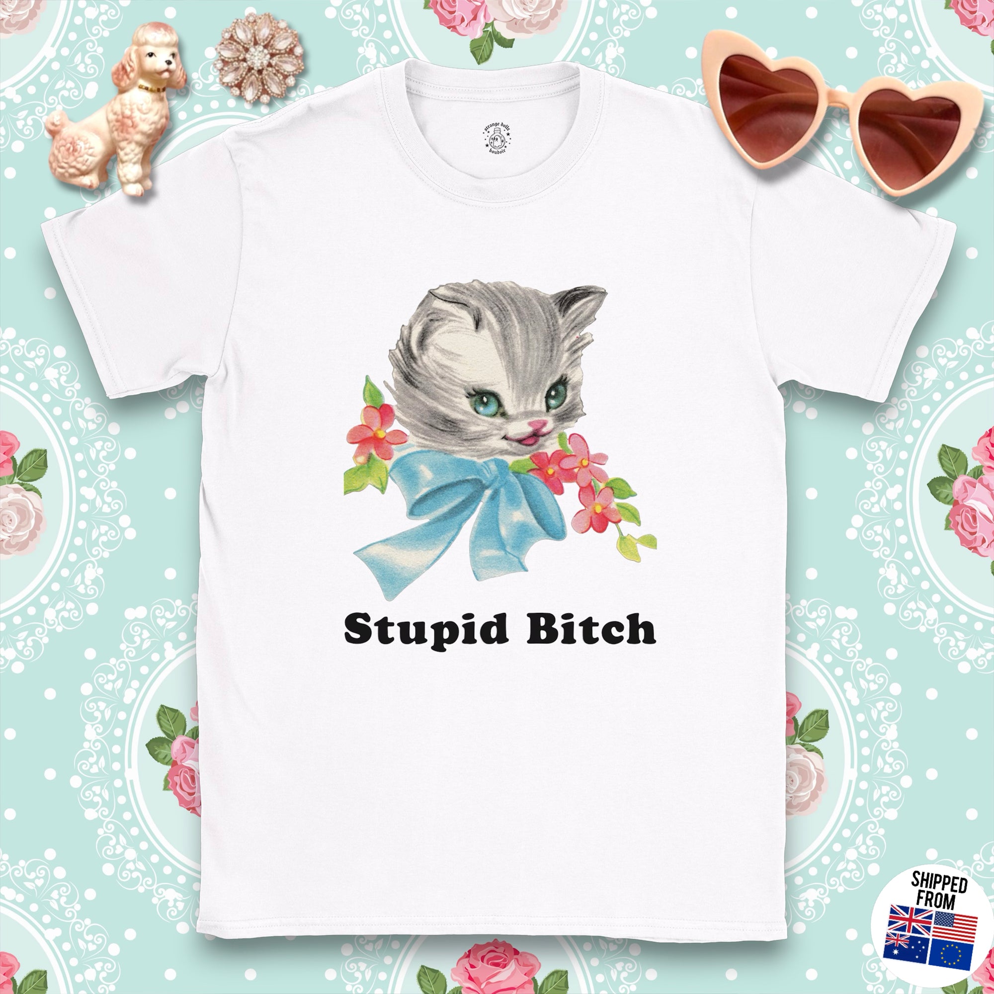 Stupid B*tch, cute kitten T-shirt, retro kitsch, Sassy Cat Lover T-Shirt
