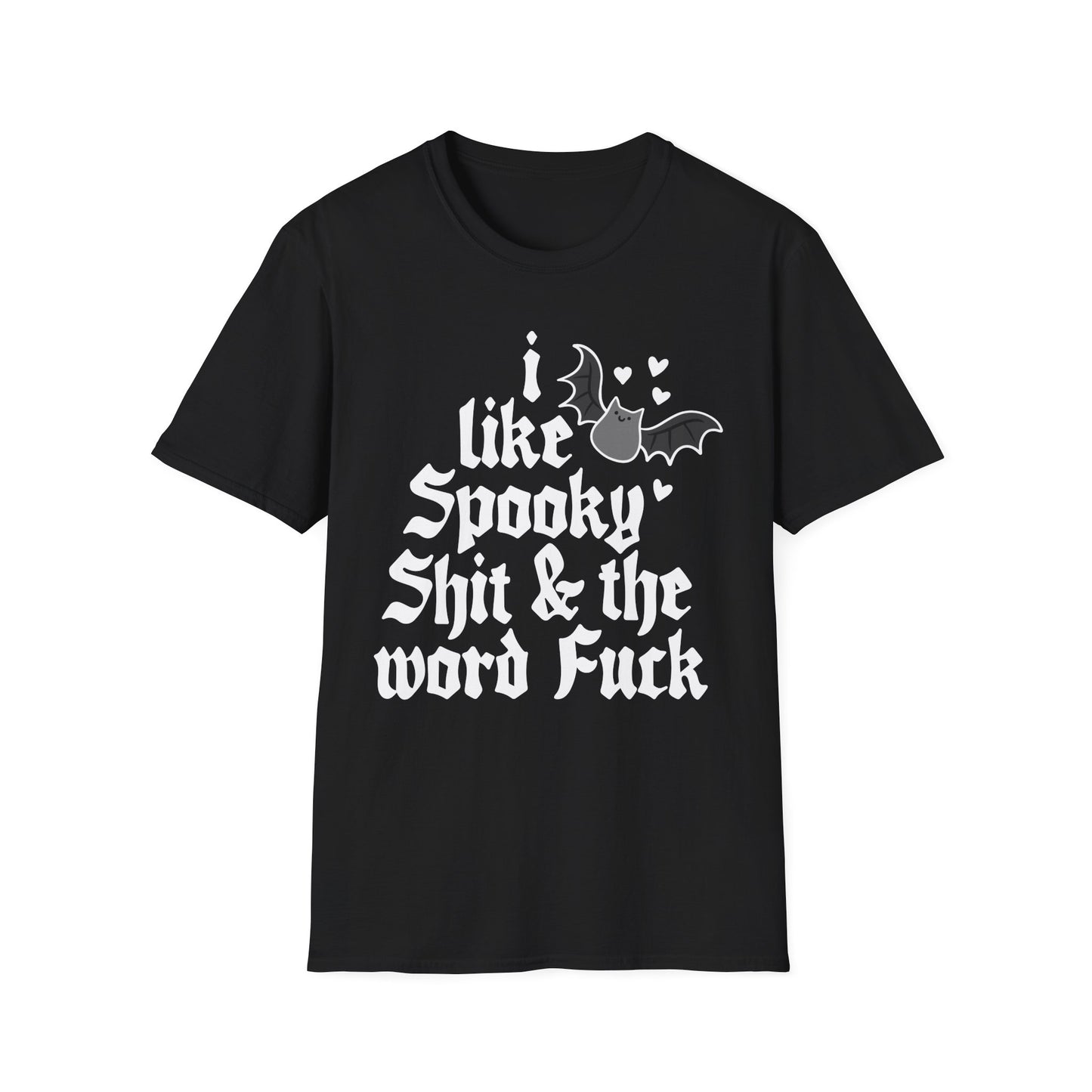 I like spooky sh*t, Softstyle T-Shirt, up to 5XL, Halloween