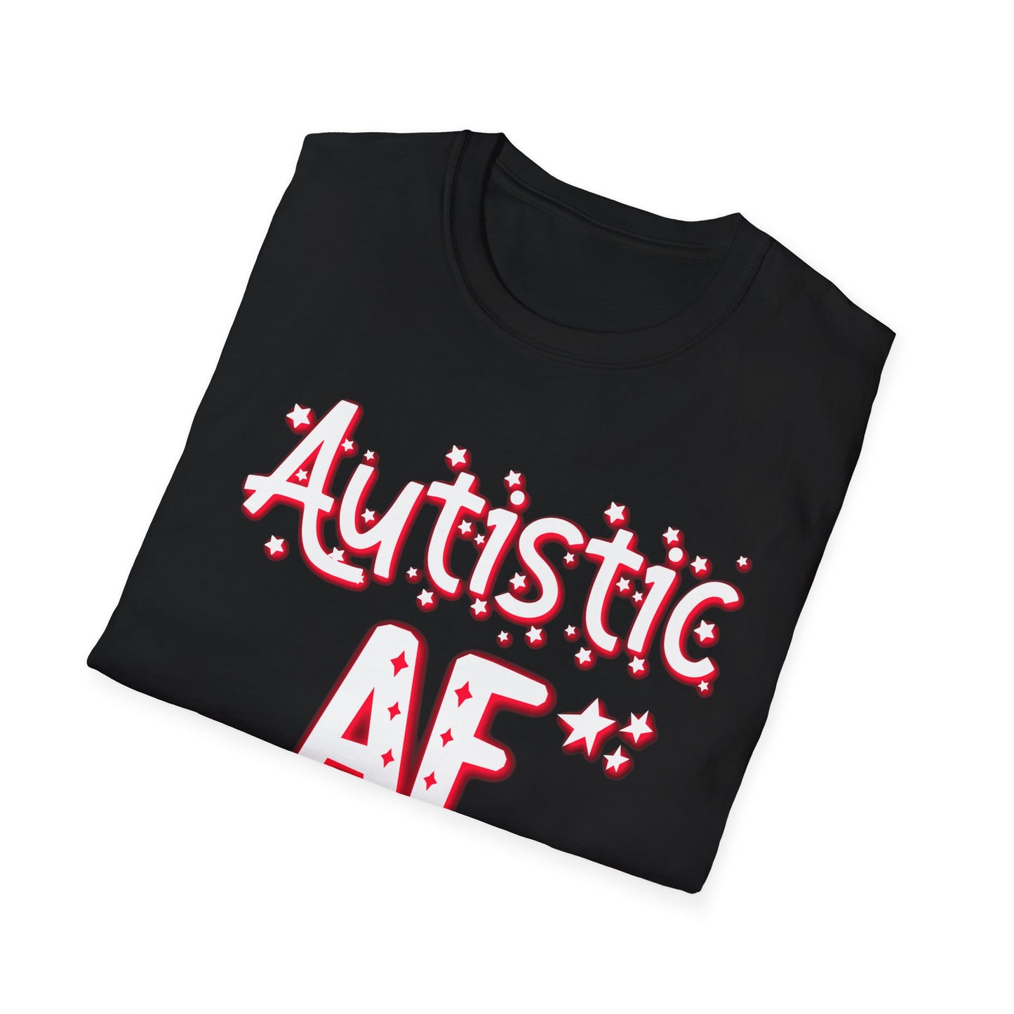 Autistic AF, Softstyle T-Shirt, up to 5XL