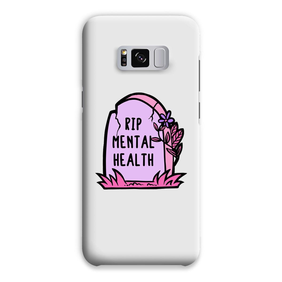 RIP Mental Health Snap Phone Case