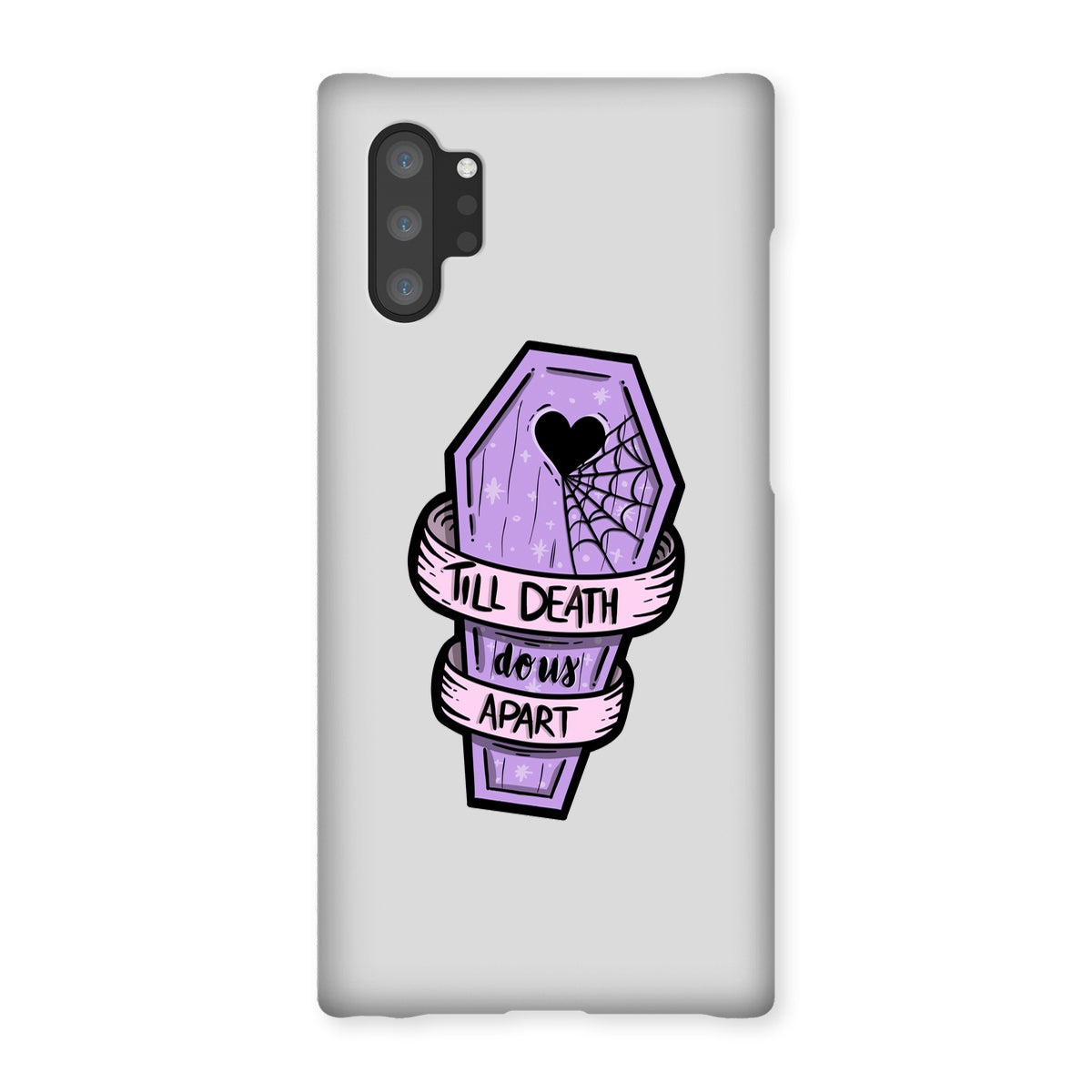 Til Death Snap Phone Case