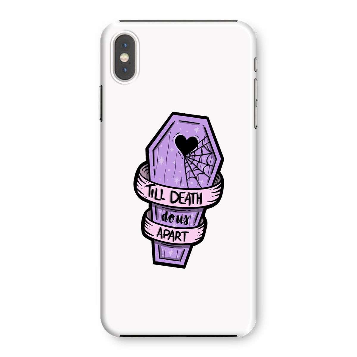 Til Death Snap Phone Case