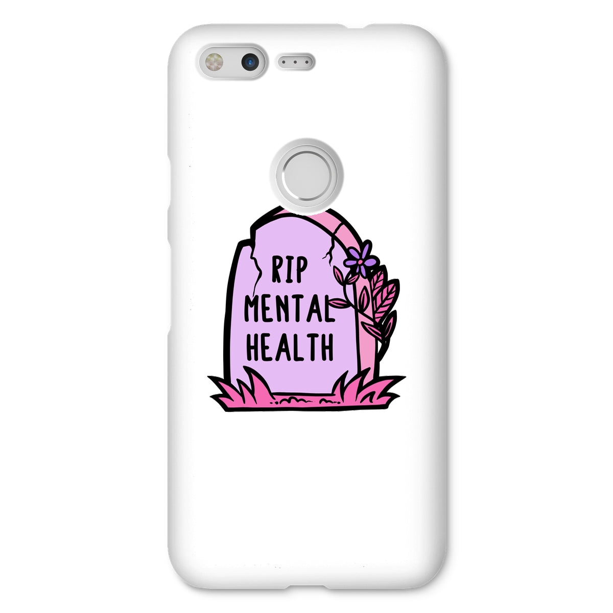 RIP Mental Health Snap Phone Case