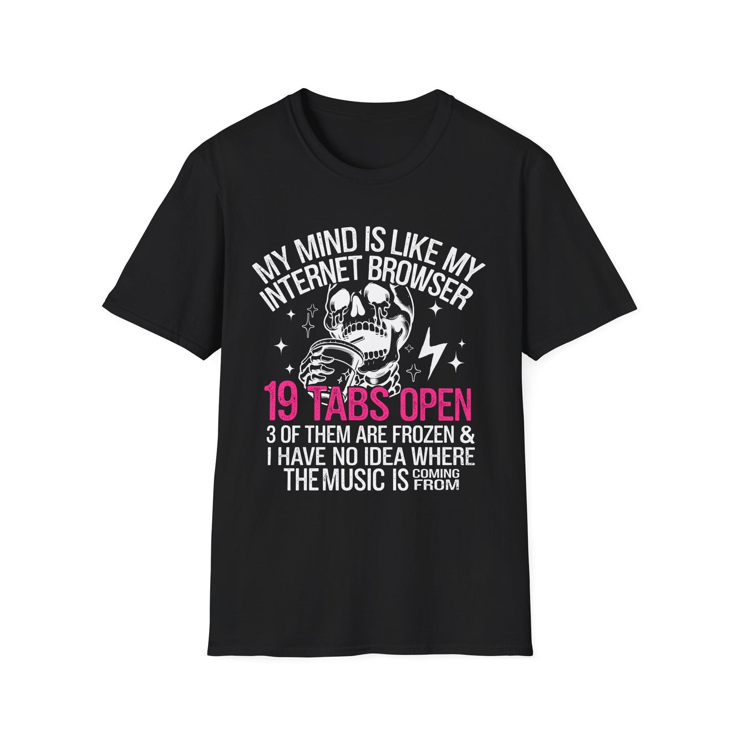 19 tabs open, Softstyle T-Shirt, Halloween, funny quote, mental health, up to 5XL