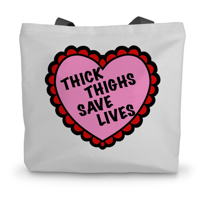 Thick Thighs Save Lives Canvas Tote Bag