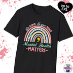 Mental health Tshirt 