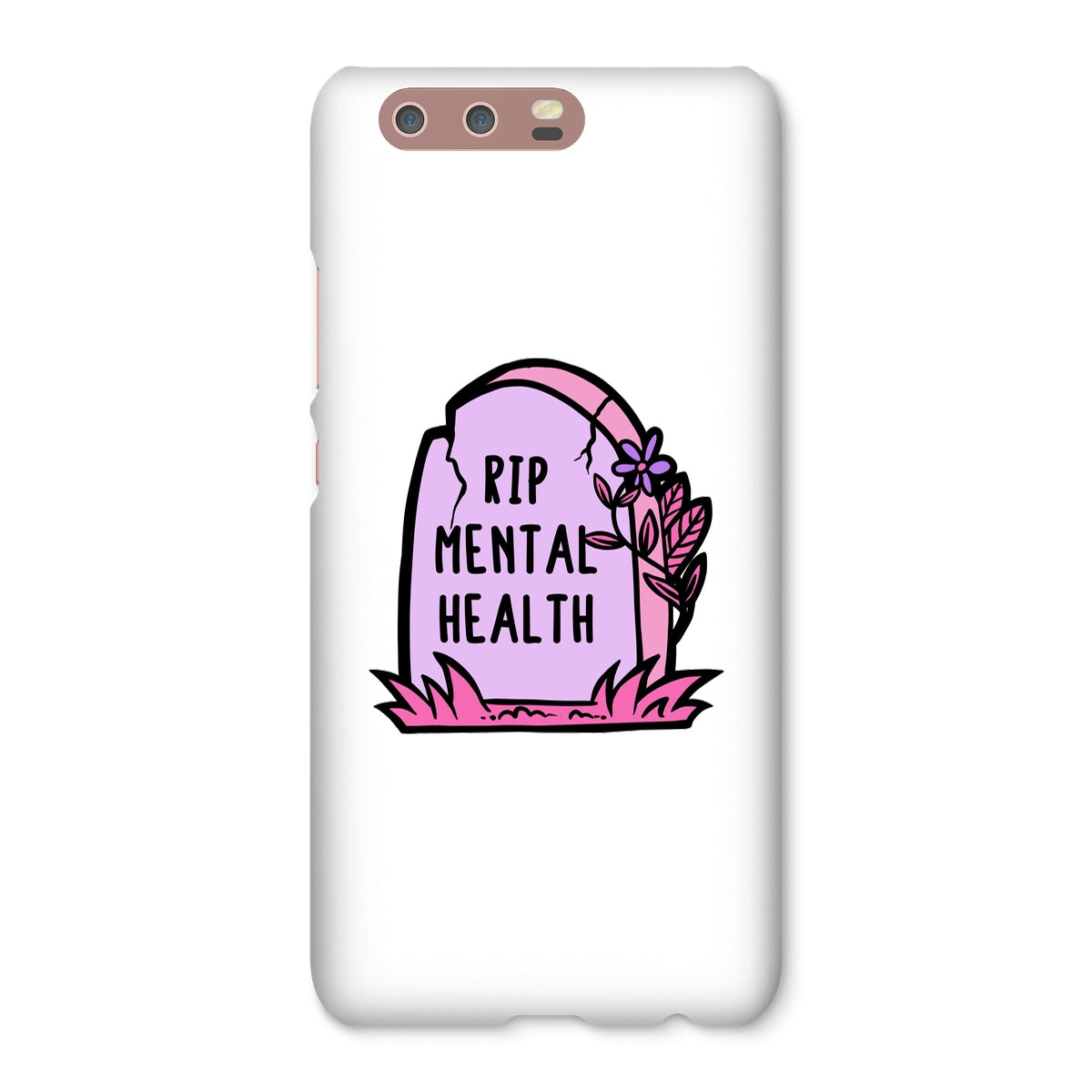 RIP Mental Health Snap Phone Case