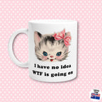 Cute silly kitten ceramic Mug, retro kitsch, WTF, Sassy Cat Lover Mug