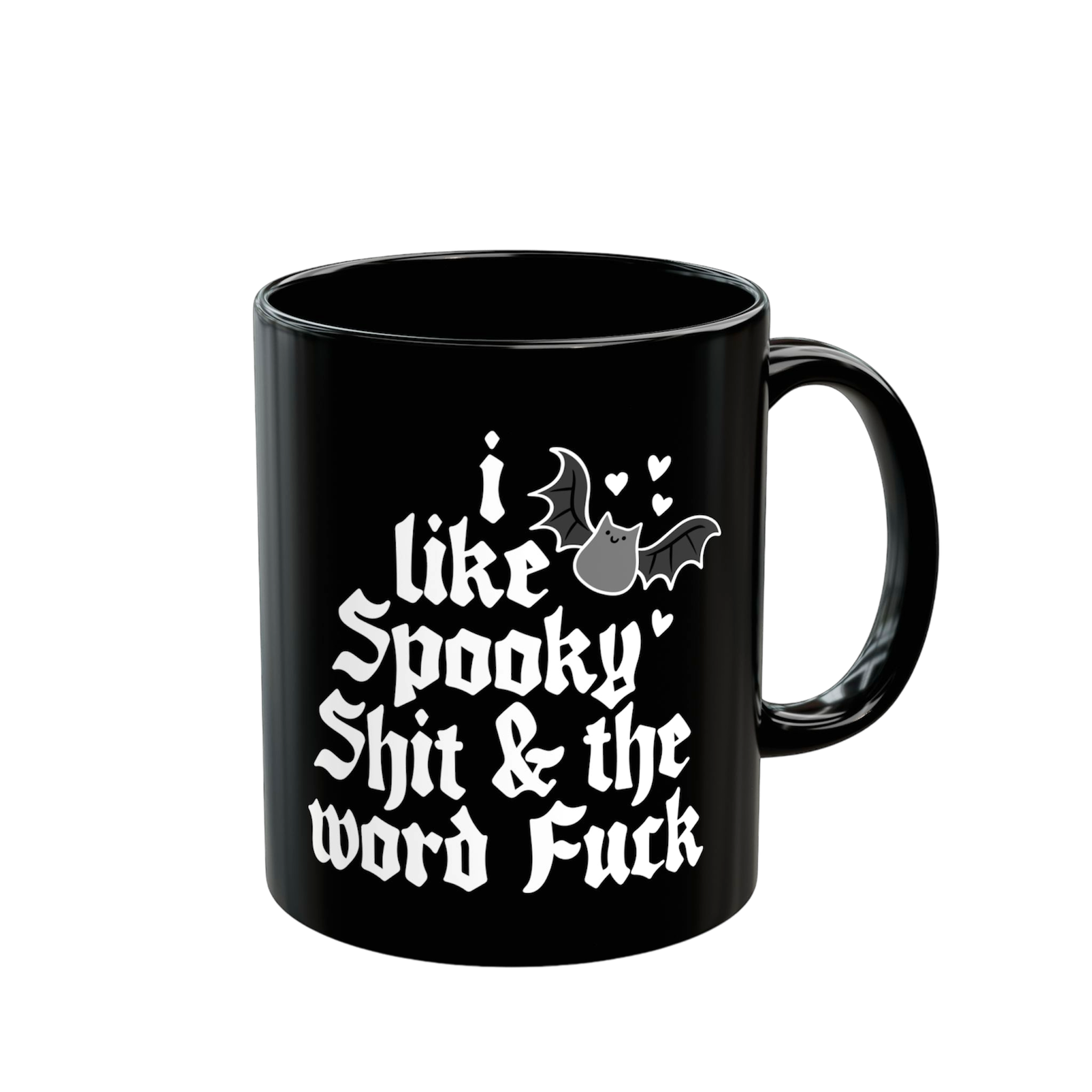 I like spooky sh*t and the word f*ck, Goth Mug, Halloween