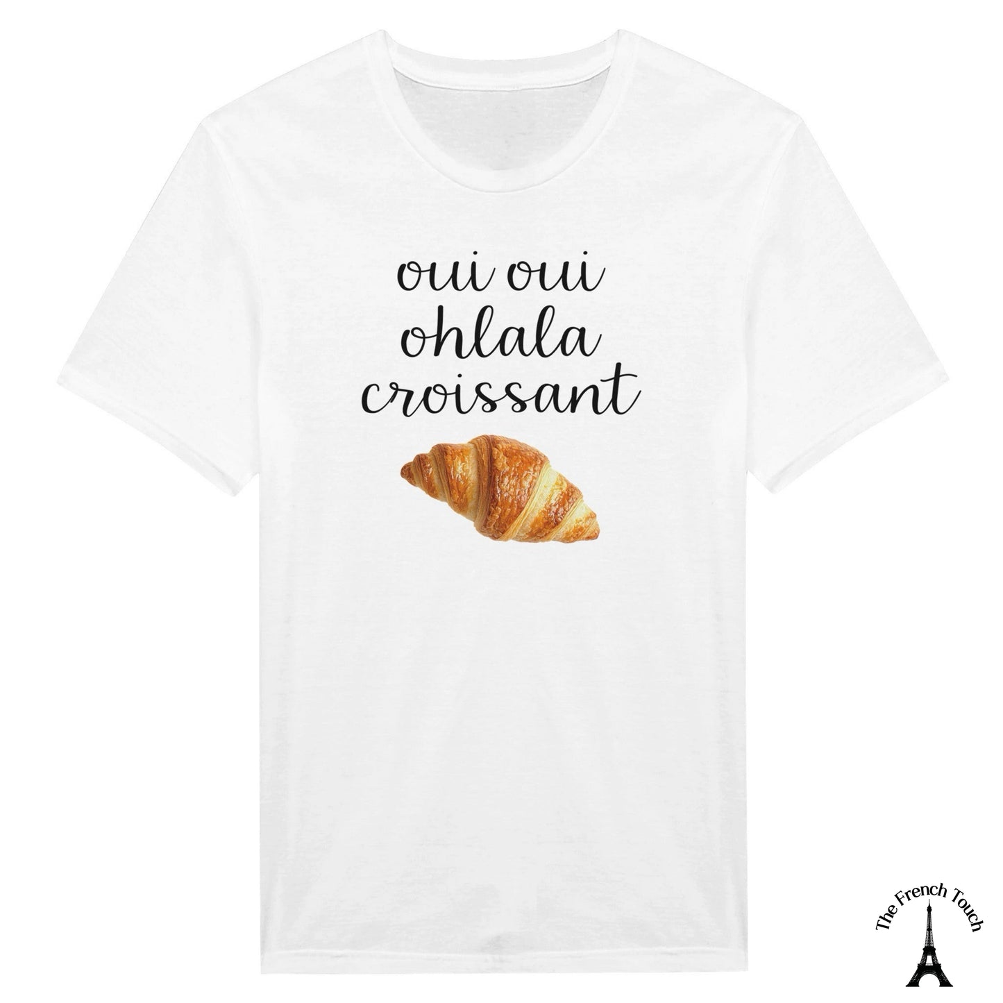 Oui oui ohlala croissant T-shirt, French humour