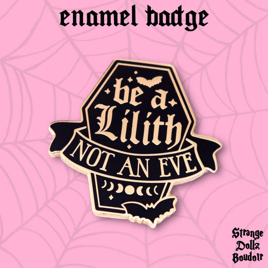 Lilith enamel pin badge, Strange Dollz Boudoir
