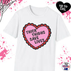 Thick Thighs save Lives tshirt