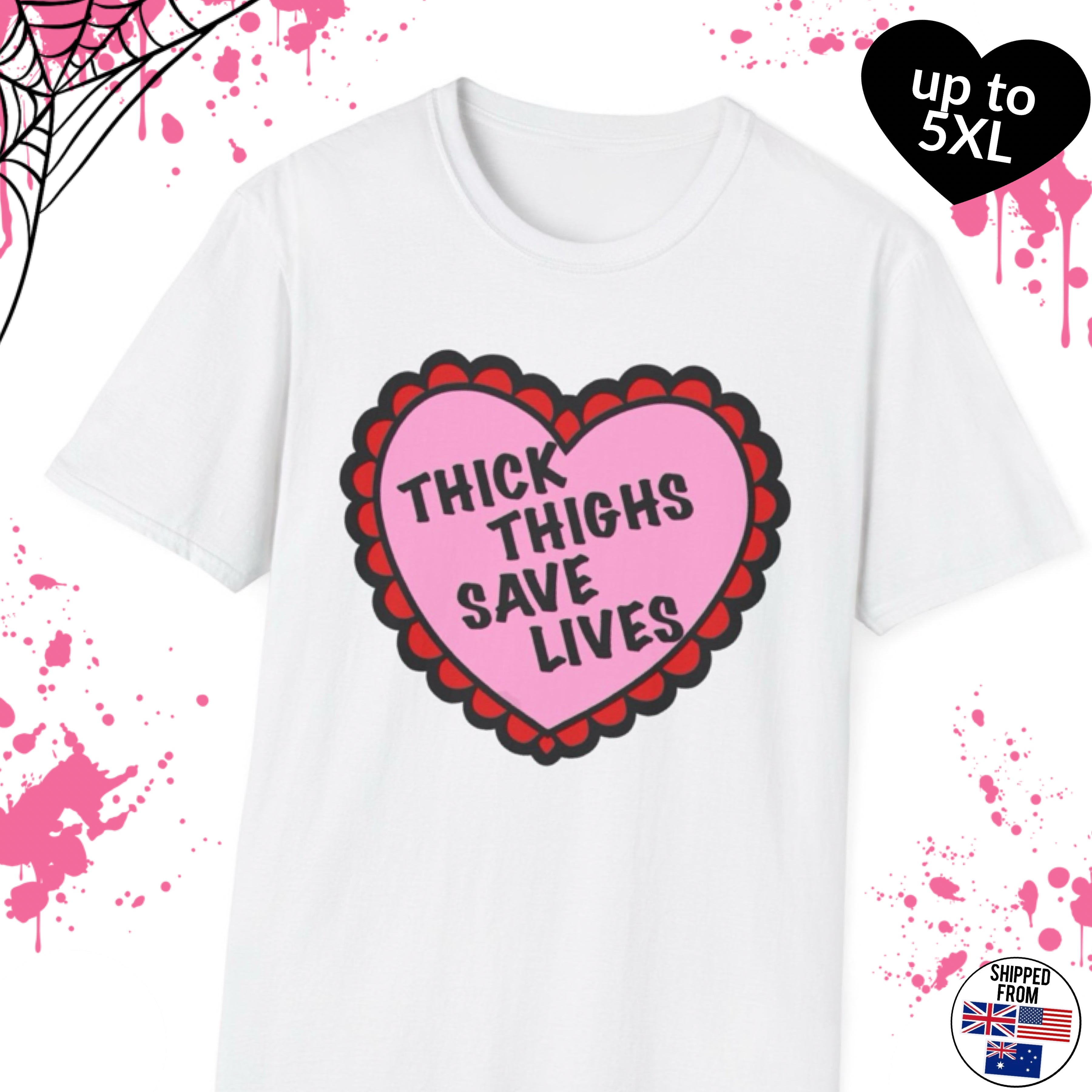 Thick Thighs save Lives tshirt