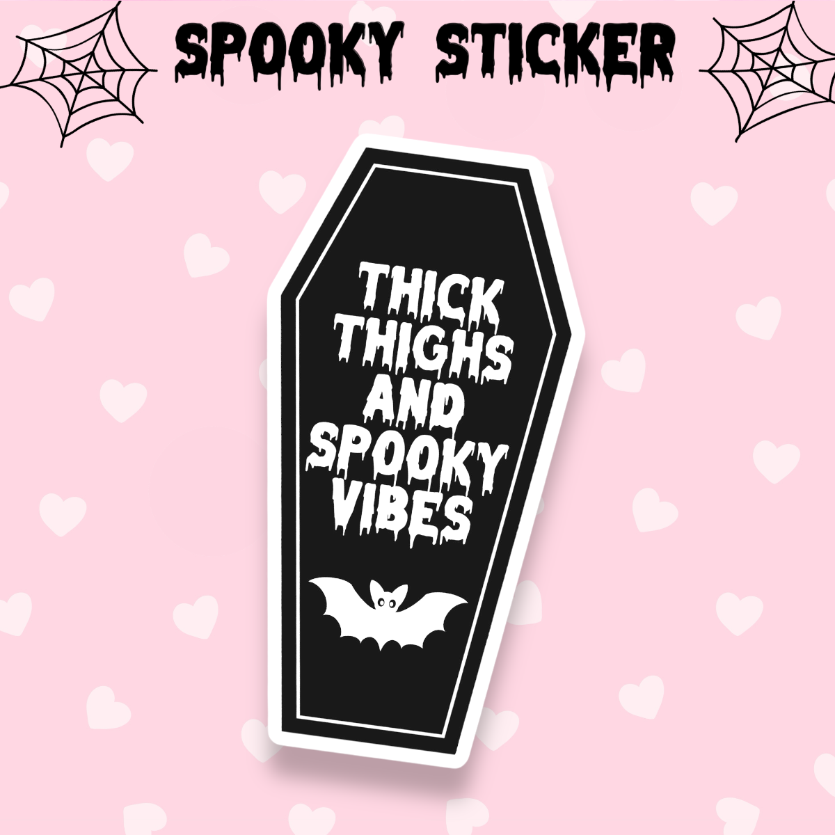 Thick Thighs Spooky Vibes Sticker, Body Positivity, Halloween, Strange Dollz Boudoir