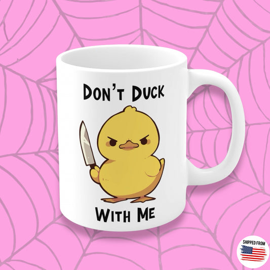 Don’t Duck with Me Mug, cute duck with knife