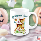 Let’s spread chaos Mug, cute deer, vintage kitsch