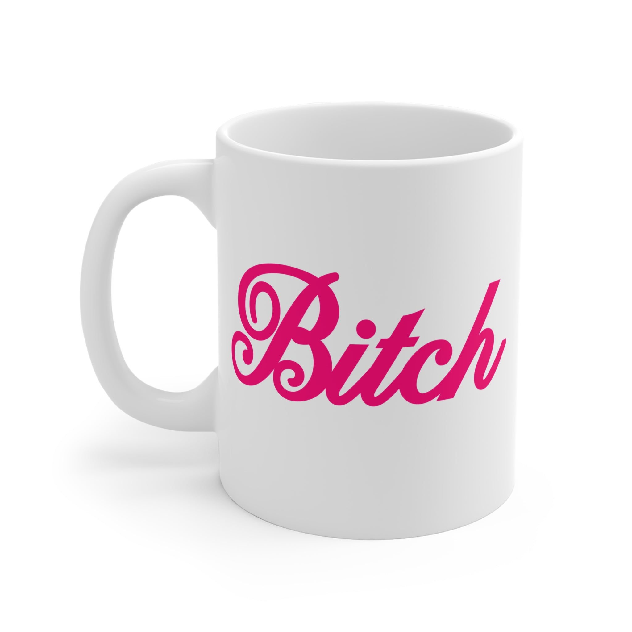 Bitch Mug, pink, girlie, Barbie