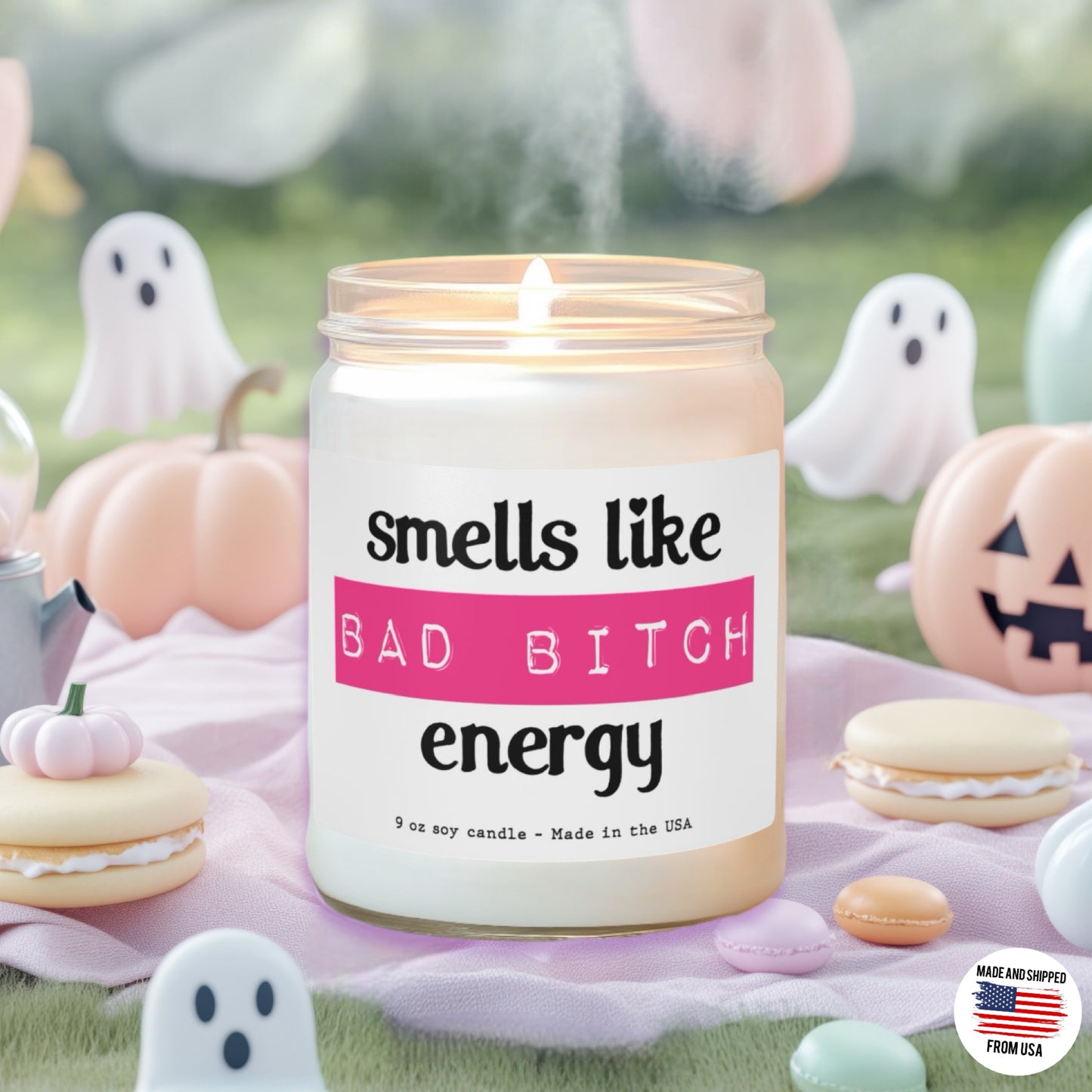 Smells like Bad Bitch Energy - Scented Soy Candle, 9oz